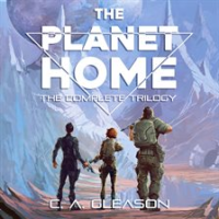 The_Planet_Home__The_Complete_Trilogy