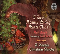 I_Saw_Mommy_Biting_Santa_Claus