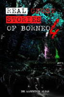 Real_Ghost_Stories_of_Borneo_4