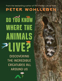Do_You_Know_Where_the_Animals_Live___Discovering_the_Incredible_Creatures_All_Around_Us