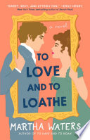 To_love_and_to_loathe