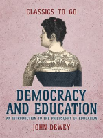 Democracy_and_Education__An_Introduction_to_the_Philosophy_of_Education