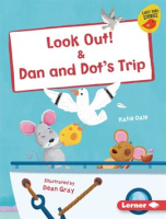 Look_Out____Dan_and_Dot_s_Trip