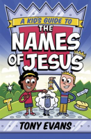 A_Kid_s_Guide_to_the_Names_of_Jesus