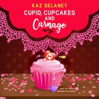 Cupid__Cupcakes_and_Carnage