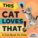 This_Cat_Loves_That___A_Cat_Book_for_Kids