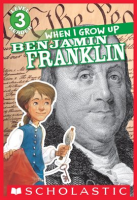 When_I_Grow_Up__Benjamin_Franklin