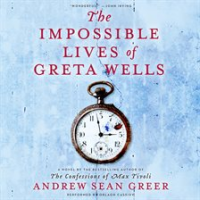 The_Impossible_Lives_of_Greta_Wells