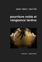 Pourriture_noble_et_vengeance_tardive