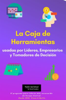 La_Caja_de_Herramientas_usadas_por_L__deres__Empresarios_y_Tomadores_de_Decisi__n